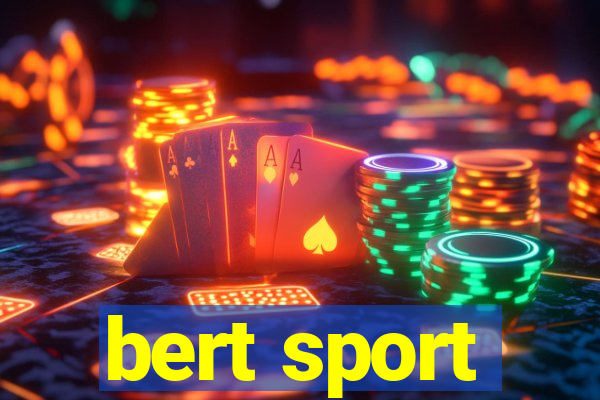 bert sport